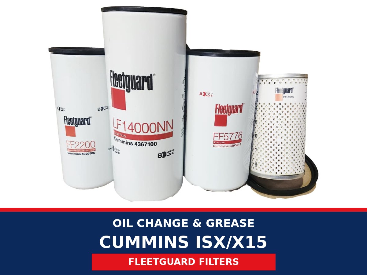 Oil Change & Grease – Cummins ISX/X15 (Fleetguard Filters)